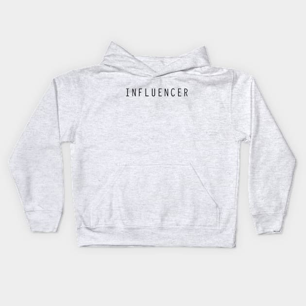 INFLUENCER w/ CRED Kids Hoodie by darklordpug